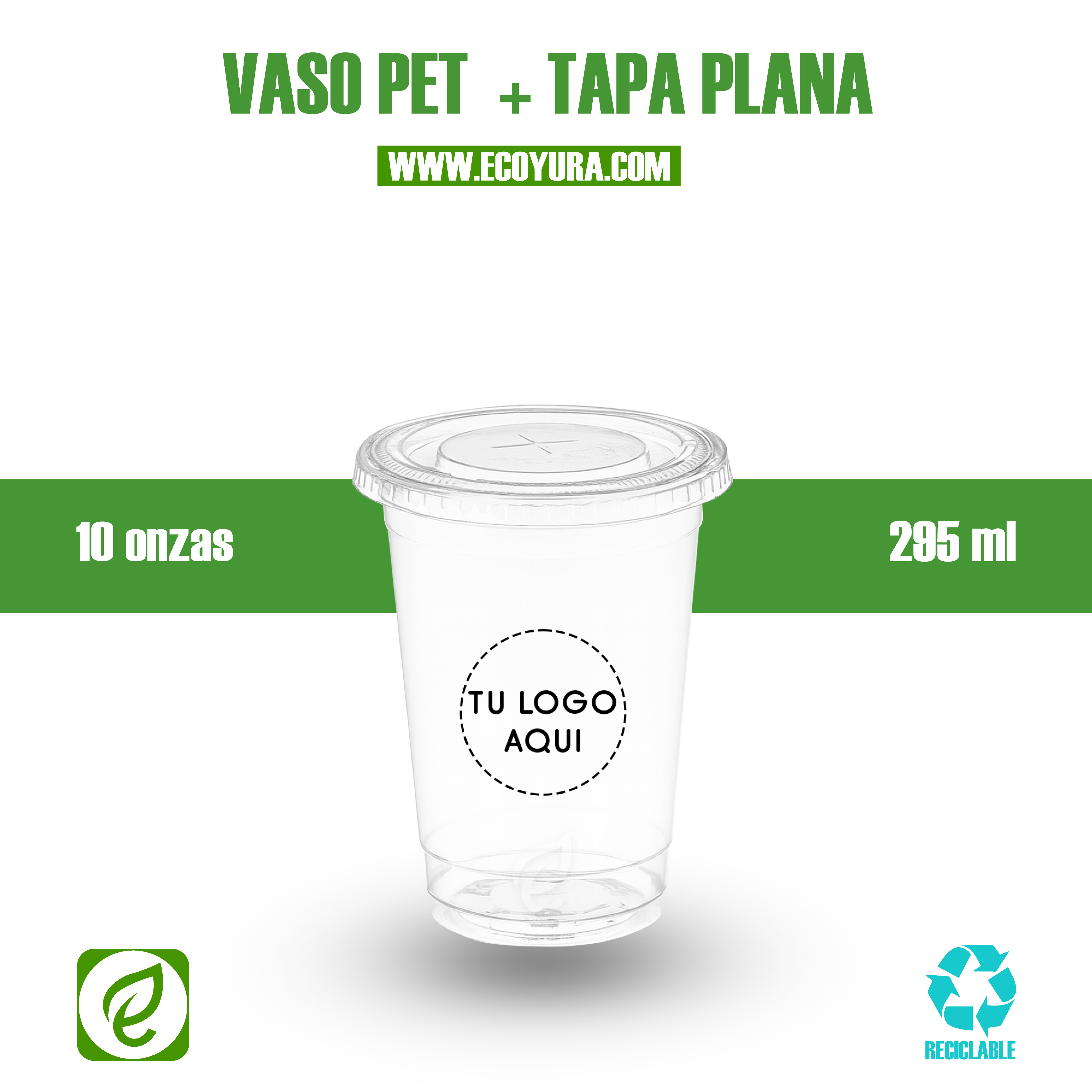 VASO PET DE 10oz CON TAPA PLANA